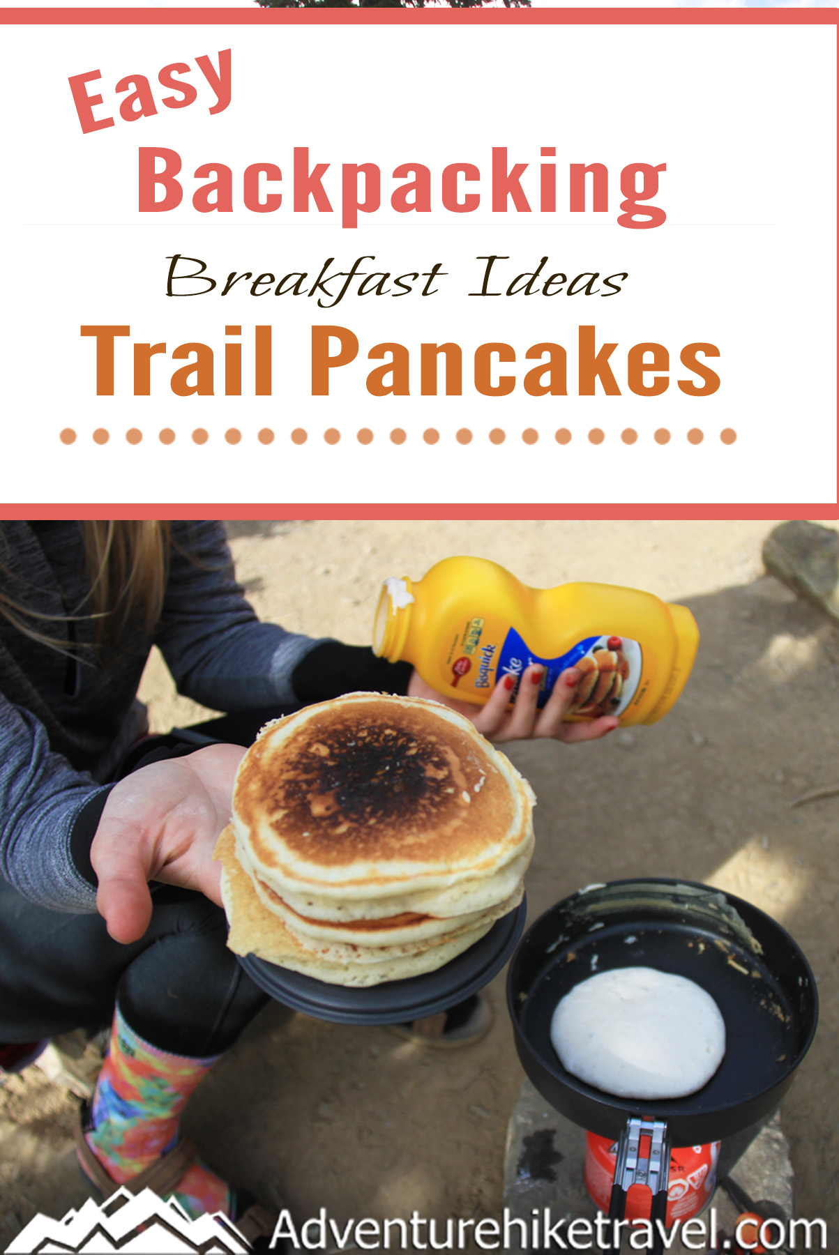 Easy Backpacking Breakfast ideas Trail Pancakes Adventure Hike Travel