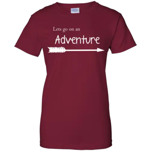 Let’s Go On An Adventure T-Shirt $16.00 - Adventure Hike Travel