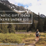 65 Fantastic Gift Ideas for Hikers under $20