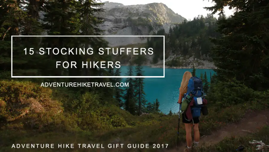 15 Stocking Stuffers for Hikers Any hikers you need to find Christmas gifts for this year? A lot of hiking gear is pretty expensive but right here I have rounded up a list of 15 stocking stuffer ideas that are completely affordable and the hiker in your life would absolutely love.