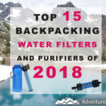 Top 15 Backpacking Water Filters and Purifiers