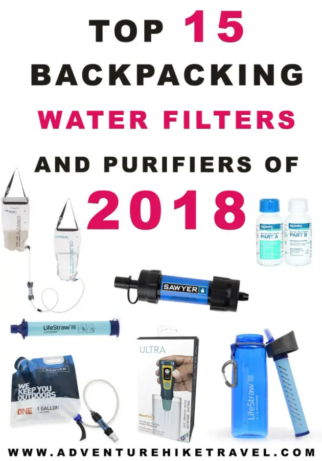 Top 15 Backpacking Water Filters and Purifiers of 2018 Adventure Hike