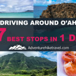 Driving Around O’ahu: 7 Best Stops In 1 Day. Things to See While Driving Around Oahu