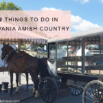 Top 12 Things To Do In Pennsylvania Amish Country