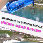 LifeStraw Go 2 Water Bottle: Hiking Gear Review