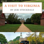 A Visit to Virginia by Jeri Stockdale