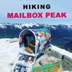The Ultimate Guide To Hiking Mailbox Peak: If you are in search of a good leg burner Mailbox Peak is the hike for you! With over 4,000 feet of elevation gain this hike is flat out brutal. Despite being a quad and knee killer the panoramic 360 degree views from the top and the fun novelty of checking the mail on-top of a mountain and seeing what unique trinkets have been left inside the Mailbox, make each tortuous Step worth it!