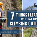 7 Things I Learned My First Time Climbing Outdoors: This past summer I got to experience rock climbing outdoors for the first time. I had an absolutely amazing experience and wanted to share with anyone who is excitedly getting ready to go from the indoor climbing gym to climbing outside 7 Things I learned My First Time Climbing Outdoors.