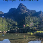 Backpacking Upper Lena Lake - Olympic National Park in Washington State