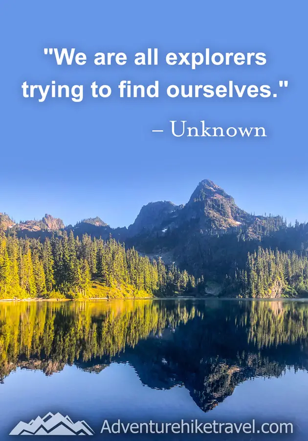 “We are all explores trying to find ourselves."