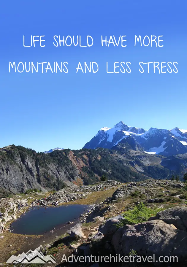 "Life should have more mountains and less stress"