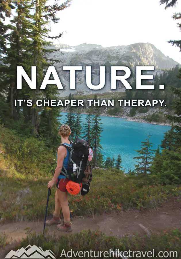 Nature. It's cheaper than therapy.