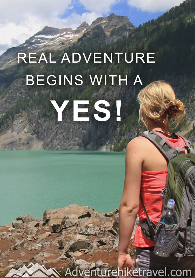 Real adventure begins with a yes! #hiking #quotes #inspirationalquotes #hikingquotes #adventurequotes #outdoors #trekking