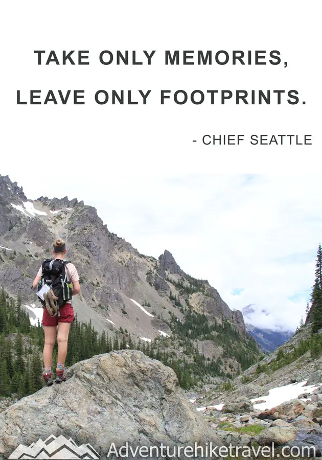 “Take only memories, leave only footprints." - Chief Seattle #hiking #quotes #inspirationalquotes #hikingquotes #adventurequotes #outdoors #trekking