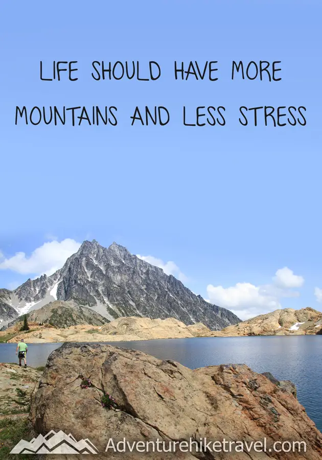 "Life should have more mountains and less stress." #hiking #quotes #inspirationalquotes #hikingquotes #adventurequotes #outdoors #trekking
