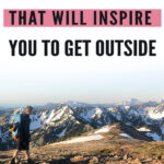 Love Hiking? Love Nature? Do you dream of taking off on your next adventure? For those who love getting out of the house to enjoy our beautiful world, we have put together 85 Hiking Quotes That Will Inspire You To Get Outside. #nature #mountains #adventure #hikingquotes #choosemountains #hike #hiking #trail #adventureisoutthere #hikingadventure #adventurethatislife #quotes #nature_lovers #naturesbeauty #natureaddict #backpackers #outdoorslife