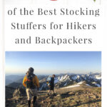 Are you struggling to find fun Christmas stocking stuffers for the hiker or backpacker in your life? If you need ideas and inspiration for gifts, you are in luck! We have gathered a list of 45 of the Best Stocking Stuffers for Hikers and Backpackers. Stocking stuffers are often forgotten until the last minute. We hope that this list can help you get ahead of the holiday season and help you find unique and creative stocking stuffers that hikers will absolutely love.