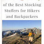 Are you struggling to find fun Christmas stocking stuffers for the hiker or backpacker in your life? If you need ideas and inspiration for gifts, you are in luck! We have gathered a list of 45 of the Best Stocking Stuffers for Hikers and Backpackers. Stocking stuffers are often forgotten until the last minute. We hope that this list can help you get ahead of the holiday season and help you find unique and creative stocking stuffers that hikers will absolutely love.