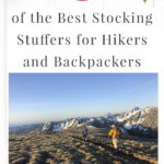 Are you struggling to find fun Christmas stocking stuffers for the hiker or backpacker in your life? If you need ideas and inspiration for gifts, you are in luck! We have gathered a list of 45 of the Best Stocking Stuffers for Hikers and Backpackers. Stocking stuffers are often forgotten until the last minute. We hope that this list can help you get ahead of the holiday season and help you find unique and creative stocking stuffers that hikers will absolutely love.