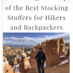 Are you struggling to find fun Christmas stocking stuffers for the hiker or backpacker in your life? If you need ideas and inspiration for gifts, you are in luck! We have gathered a list of 45 of the Best Stocking Stuffers for Hikers and Backpackers. Stocking stuffers are often forgotten until the last minute. We hope that this list can help you get ahead of the holiday season and help you find unique and creative stocking stuffers that hikers will absolutely love.