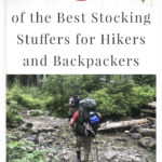 Are you struggling to find fun Christmas stocking stuffers for the hiker or backpacker in your life? If you need ideas and inspiration for gifts, you are in luck! We have gathered a list of 45 of the Best Stocking Stuffers for Hikers and Backpackers. Stocking stuffers are often forgotten until the last minute. We hope that this list can help you get ahead of the holiday season and help you find unique and creative stocking stuffers that hikers will absolutely love.