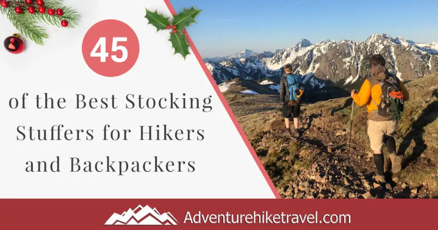 Are you struggling to find fun Christmas stocking stuffers for the hiker or backpacker in your life? If you need ideas and inspiration for gifts, you are in luck! We have gathered a list of 45 of the Best Stocking Stuffers for Hikers and Backpackers. Stocking stuffers are often forgotten until the last minute. We hope that this list can help you get ahead of the holiday season and help you find unique and creative stocking stuffers that hikers will absolutely love.