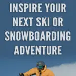 Whether you’re an experienced winter sports enthusiast, or a beginner just starting out, we have collected together 10 Quotes to Inspire Your Next Ski or Snowboarding Adventure. We hope that this collection of inspirational quotes will get you excited for winter and ready to take off on the slopes.