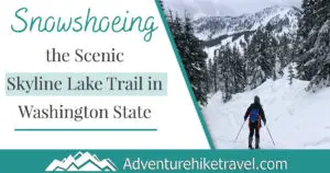 Looking for an easy snowshoeing destination with gorgeous views? Check out the Skyline Lake Trail in Washington State. This short yet steep hike has stunning mountain peaks and snow-covered boulder fields leading to a frozen lake. This is a great place to spend a fun-filled day in the mountains.