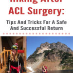 If you are an active outdoorsy person who loves going on adventures in the mountains, tearing your ACL can be absolutely devastating. In this blog post, Hiking After ACL Surgery: Tips And Tricks For A Safe And Successful Return, I will share my own experience of getting back onto the trail, hiking and backpacking after knee surgery, and things I learned along the way. I hope this post inspires and helps you with your own journey of getting back into the mountains after knee surgery.