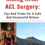 If you are an active outdoorsy person who loves going on adventures in the mountains, tearing your ACL can be absolutely devastating. In this blog post, Hiking After ACL Surgery: Tips And Tricks For A Safe And Successful Return, I will share my own experience of getting back onto the trail, hiking and backpacking after knee surgery, and things I learned along the way. I hope this post inspires and helps you with your own journey of getting back into the mountains after knee surgery.