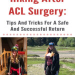 If you are an active outdoorsy person who loves going on adventures in the mountains, tearing your ACL can be absolutely devastating. In this blog post, Hiking After ACL Surgery: Tips And Tricks For A Safe And Successful Return, I will share my own experience of getting back onto the trail, hiking and backpacking after knee surgery, and things I learned along the way. I hope this post inspires and helps you with your own journey of getting back into the mountains after knee surgery.