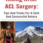 If you are an active outdoorsy person who loves going on adventures in the mountains, tearing your ACL can be absolutely devastating. In this blog post, Hiking After ACL Surgery: Tips And Tricks For A Safe And Successful Return, I will share my own experience of getting back onto the trail, hiking and backpacking after knee surgery, and things I learned along the way. I hope this post inspires and helps you with your own journey of getting back into the mountains after knee surgery.