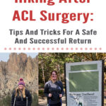 If you are an active outdoorsy person who loves going on adventures in the mountains, tearing your ACL can be absolutely devastating. In this blog post, Hiking After ACL Surgery: Tips And Tricks For A Safe And Successful Return, I will share my own experience of getting back onto the trail, hiking and backpacking after knee surgery, and things I learned along the way. I hope this post inspires and helps you with your own journey of getting back into the mountains after knee surgery.