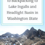 Interested in Backpacking to Lake Ingalls and Headlight Basin in the Alpine Lakes Wilderness? Lake Ingalls is a stunning alpine lake located in the heart of the Alpine Lakes Wilderness of Washington State, offering a challenging yet rewarding backpacking experience for outdoor enthusiasts. With its crystal clear blue-green water and the impressive view of Mount Stuart, the second tallest non-volcanic peak in Washington looming above Lake Ingalls, is impressive, to say the least.