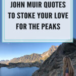 Immerse in mountains' majesty, guided by John Muir's words. The father of national parks and a wilderness advocate, Muir's profound connection with nature shines in these 35 handpicked quotes. Explore his timeless wisdom, igniting passion for peaks and leaving you yearning for wild mountain expanses.