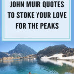 Immerse in mountains' majesty, guided by John Muir's words. The father of national parks and a wilderness advocate, Muir's profound connection with nature shines in these 35 handpicked quotes. Explore his timeless wisdom, igniting passion for peaks and leaving you yearning for wild mountain expanses.