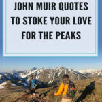 Immerse in mountains' majesty, guided by John Muir's words. The father of national parks and a wilderness advocate, Muir's profound connection with nature shines in these 35 handpicked quotes. Explore his timeless wisdom, igniting passion for peaks and leaving you yearning for wild mountain expanses.