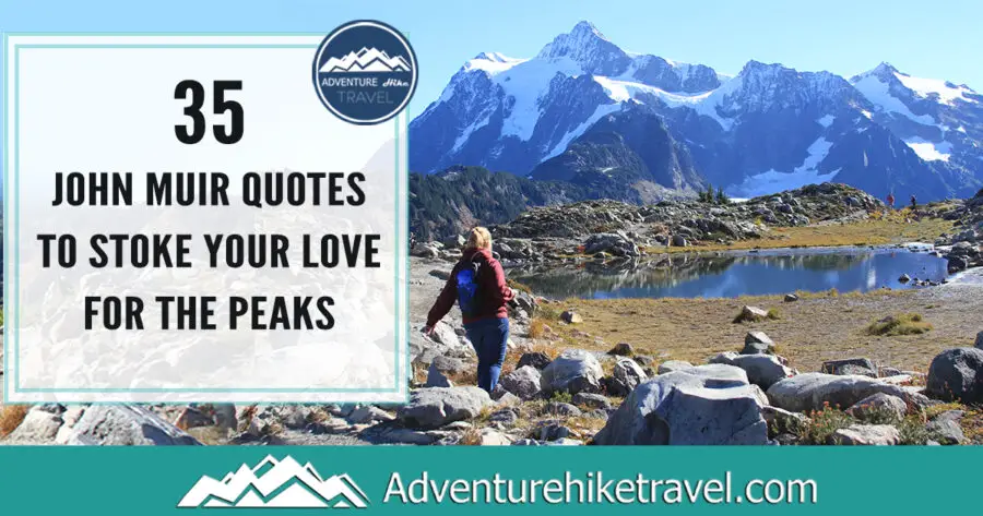 Immerse in mountains' majesty, guided by John Muir's words. The father of national parks and a wilderness advocate, Muir's profound connection with nature shines in these 35 handpicked quotes. Explore his timeless wisdom, igniting passion for peaks and leaving you yearning for wild mountain expanses.