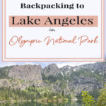 Discover the captivating beauty of Lake Angeles in Olympic National Park. Tranquil and stunning, this hidden gem offers a peaceful hiking experience with panoramic mountain views. Crystal-clear waters, lush surroundings, and abundant wildlife make it a hiker's paradise. Join us for a comprehensive guide to hiking and backpacking to this enchanting destination in Olympic National Park.