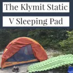 When backpacking you are often sleeping on rocks, roots, damp soil, snow, and other elements, and without a good sleeping pad, you will be feeling every rock and root and can be left having a miserable night's sleep. After a long day in the mountains hiking miles in the backcountry, the last thing you want is to be exhausted and sore from a bad night's sleep on top of aching from hiking. So in this article, I will be doing a Gear Review Of The Klymit Static V Sleeping Pad.