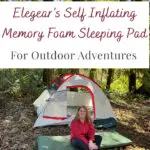 If you love camping, you know the importance of getting a good night's sleep. It can make all the difference between waking up ready to take off on a hiking adventure or stumbling out of the tent needing to clutch a cup of coffee first. In this gear review on Elegear’s Self Inflating Memory Foam Sleeping Pad, we cover all the details about the cool new innovative technology that combines the luxurious comfort of memory foam with the convenience of self-inflation.