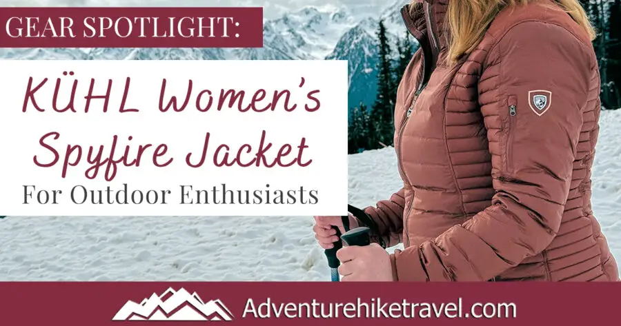 Gear up for the great outdoors with the KÜHL Women’s Spyfire Jacket! Explore our review to learn why this versatile jacket is a game-changer for outdoor enthusiasts. Stay warm, cozy, and stylish on all your adventures. #OutdoorGear #AdventureEssentials #AdventureStyle #Hiking #Hike #gearreview #adventure #travel #adventuretravel #outdoors