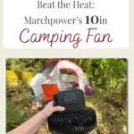 As temperatures rise and outdoor adventures beckon, staying cool becomes essential. So in this post, we dive into the cooling comfort provided by Marchpower's Portable 10in Battery Operated Camping and Travel Fan. From its adaptable design to its powerful performance, we'll explore how this fan enhances comfort whether you're lounging in your tent, sitting in an RV, hanging out at camp, or unwinding beneath the stars.