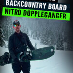 Need a splitboard that keeps up with your winter adventures? Discover why the Nitro Doppleganger ranks among the top splitboards for touring in our full review. #WinterAdventureGear #TopSplitboards #BackcountryReady