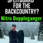Need a splitboard that keeps up with your winter adventures? Discover why the Nitro Doppleganger ranks among the top splitboards for touring in our full review. #WinterAdventureGear #TopSplitboards #BackcountryReady