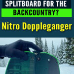 Need a splitboard that keeps up with your winter adventures? Discover why the Nitro Doppleganger ranks among the top splitboards for touring in our full review. #WinterAdventureGear #TopSplitboards #BackcountryReady