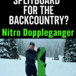 Touring this winter? Don’t miss this in-depth gear review of the Nitro Doppleganger splitboard. Find out why it’s a top pick for backcountry riders who want lightweight speed and smooth descents. #SplitboardReview #SnowboardGear #AdventureReady