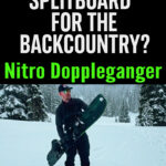Touring this winter? Don’t miss this in-depth gear review of the Nitro Doppleganger splitboard. Find out why it’s a top pick for backcountry riders who want lightweight speed and smooth descents. #SplitboardReview #SnowboardGear #AdventureReady