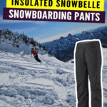 Discover why Patagonia’s Insulated Snowbelle Snowboarding Pants are my top pick for warmth, comfort, and waterproof performance. Tested in real mountain conditions!