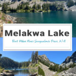 Hike to Melakwa Lake in the Alpine Lakes Wilderness, WA, for a mix of forest trails, waterfalls, and rugged rocks. End at a pristine alpine lake with stunning views of Chair Peak and surrounding mountains—ideal for nature photography and adventurous day hikes. #MelakwaLake
